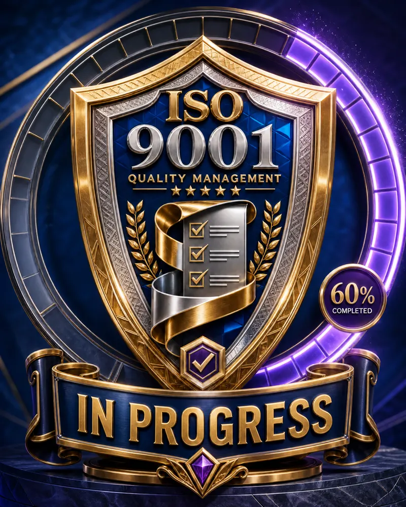 ISO 9001 — Quality Management Systems, certification in progress